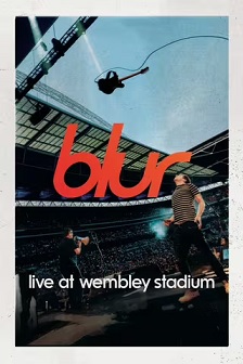Blur: Live at Wembley Stadium