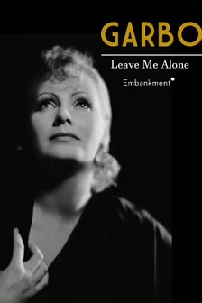 Garbo: Leave Me Alone