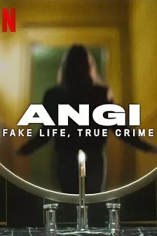 冷血安琪：假面人生与真实凶案