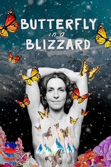 Butterfly in a Blizzard