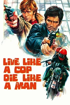 像警察一样活着,像男人一样死去