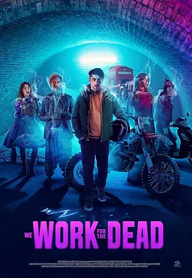 We Work for the Dead