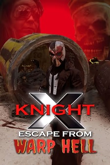 X KNIGHT 逃离亚空间地狱