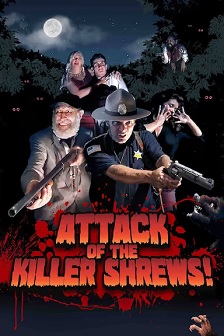 Attack of the Killer Shrews!