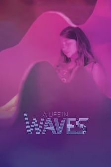 A Life In Wave